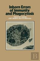 Inborn Errors Of Immunity And Phagocytosis