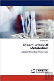 Inborn Errors Of Metabolism