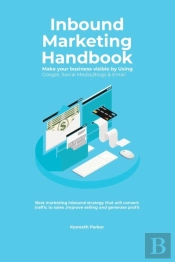 Inbound Marketing Handbook Make Your Bus