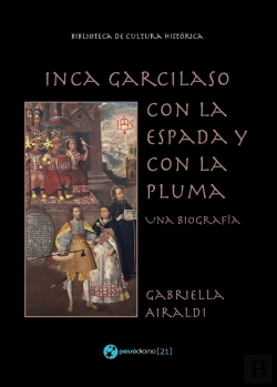 Bertrand.pt - Inca Garcilaso - Con La Espada Y Con La Pluma
