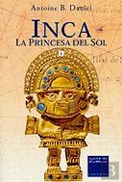 Inca I, La Princesa Del Sol
