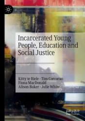 Incarcerated Young People, Education And Social Justice