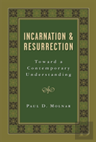 Incarnation And Resurrection