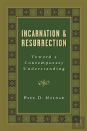 Incarnation And Resurrection