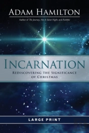 Incarnation (Large Print)