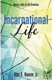 Incarnational Life
