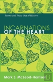 Incarnations Of The Heart
