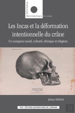 Bertrand.pt - Incas Et La Déformation Intentionnelle Du Crâne