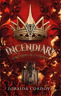 Bertrand.pt - Incendiary: Los Poderes De Los Morias