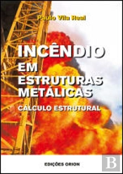 Incêndios em Estruturas Metálicas