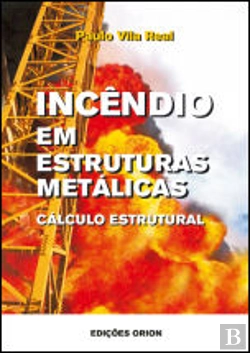 Bertrand.pt - Incêndios em Estruturas Metálicas