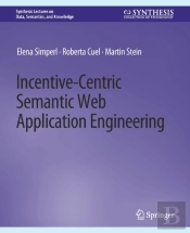 Incentive-Centric Semantic Web Application Engineering