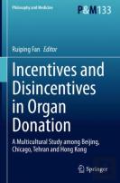 Incentives And Disincentives In Organ Donation