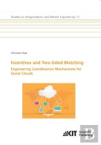 Incentives And Two-Sided Matching - Engineering Coordination Mechanisms For Social Clouds