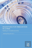 Incentives For Innovation In China