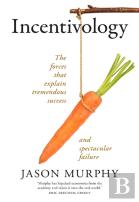 Incentivology