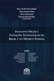 Incentivos Fiscais E Inovações Tecnológicas No Brasil E No Distrito Federal