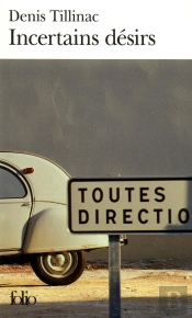Incertains Désirs