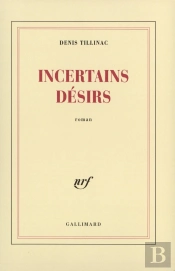 Incertains Désirs