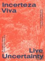 Incerteza Viva - Uma Exposição a Partir da 32º Bienal de São Paulo