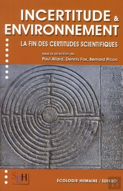 Bertrand.pt - Incertitude & Environnement ; La Fin Des Certitudes Scientifiques
