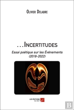 Bertrand.pt - Incertitudes - Essai Poetique Sur Les Evenements (2018-2022)