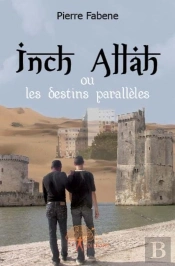 Inch Allah Ou Les Destins Parallèles