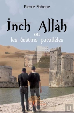 Bertrand.pt - Inch Allah Ou Les Destins Parallèles