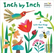Inch By Inch: A Lift-The-Flap Book (Leo Lionni'S Friends)