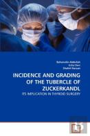 Incidence And Grading Of The Tubercle Of Zuckerkandl