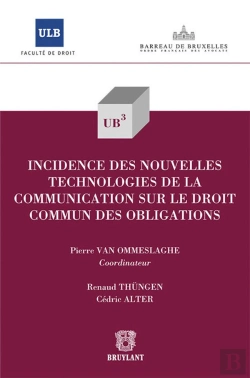 Bertrand.pt - Incidence Des Nouvelles Technologies De La Communication Sur Le Droit Commun Des Obligations