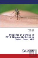Incidence Of Dengue In 2013