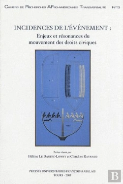 Bertrand.pt - Incidences De L'Événement : Enjeux Et Resonances Du Mouvement Des Droits Civiques