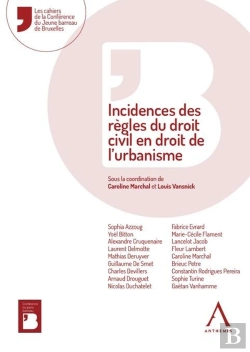 Bertrand.pt - Incidences Des Règles Du Droit Civil En Droit De L'Urbanisme