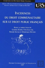 Incidences Du Droit Communautaire Sur Le Droit Public Français