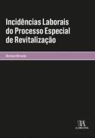 Incidência Laborais do Processo Especial de Revitalização