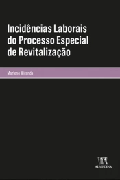 Incidência Laborais do Processo Especial de Revitalização