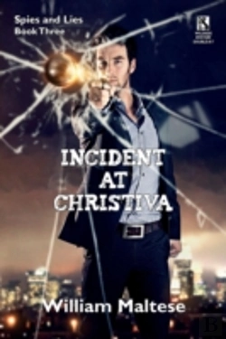 Bertrand.pt - Incident At Christiva: An Espionage Novel: Spies & Lies, Book Three / Incident At Dupunu: An Espionage Novel: Spies & Lies, Book Four (Wildsi