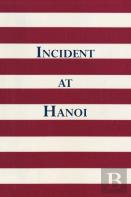 Incident At Hanoi