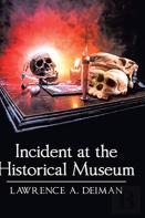 Incident At The Historical Museum