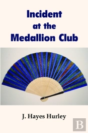 Incident At The Medallion Club