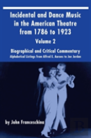 Incidental And Dance Music In The American Theatre From 1786 To 1923 (Hardback)