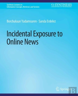 Bertrand.pt - Incidental Exposure To Online News