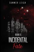 Incidental Fate Book 6