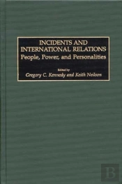 Incidents And International Relations