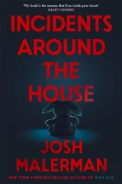Incidents Around The House