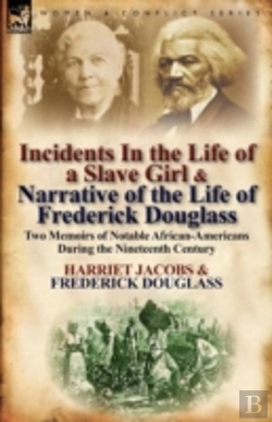 Bertrand.pt - Incidents In The Life Of A Slave Girl & Narrative Of The Life Of Frederick Douglass