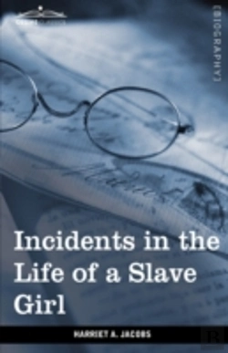 Bertrand.pt - Incidents In The Life Of A Slave Girl