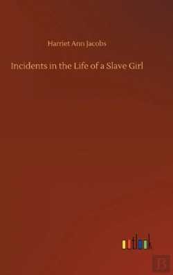 Bertrand.pt - Incidents In The Life Of A Slave Girl