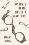 Incidents In The Life Of A Slave Girl
